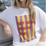 T-shirt Busy doing nothing